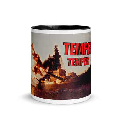 Temper Temper! USS Wisconsin 11oz Mug :)