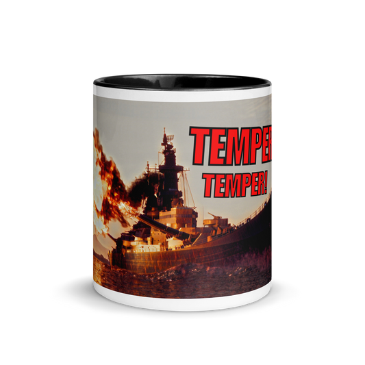 Temper Temper! USS Wisconsin 11oz Mug :)