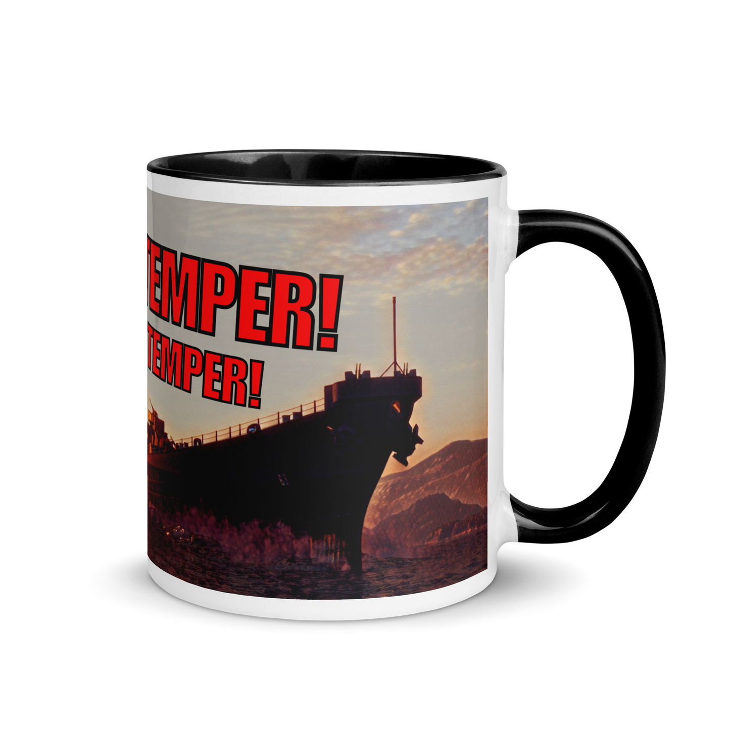 Temper Temper! USS Wisconsin 11oz Mug :)